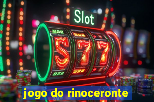 jogo do rinoceronte